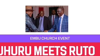 Uhuru Kenyatta Joins Ruto and Gachagua in Historic Embu Church Event [upl. by Narag327]