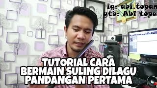 COVER LAGU PANDANGAN PERTAMA VERSI SULING PARALON [upl. by Anahgem]