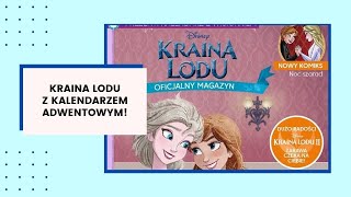 MAGAZYN KRAINA LODU z prezentem KALENDARZ ADWENTOWY FROZEN [upl. by Bonar]