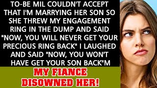 My fiancés mother refused to accept our engagement leading her to toss my ring into the garbage [upl. by Tuddor]