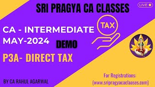 CA INTER DIRECT TAX  May 24  DAY 1  DEMO  New Syllabus [upl. by Aztirak]