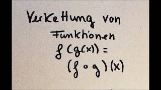 Verkettung von Funktionen GrundlagentrainingMathe Physik und Statistik by MaPhyX [upl. by Garber]