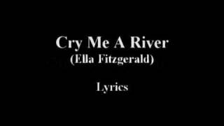 Cry me a river Ella Fitzgerald lyrics [upl. by Ahsram]