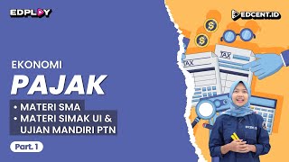 PAJAK  EKONOMI  MATERI UTBK SBMPTN DAN SIMAK UI [upl. by Mastat]