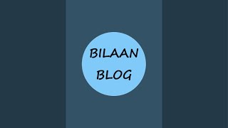 BILAAN BLOG is live [upl. by Ruon]