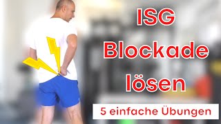 Übungen Iliosakralgelenk  ISG Blockade lösen  5 einfach Übungen [upl. by Chickie]