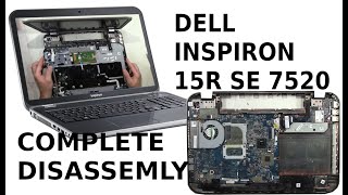 Dell Inspiron 15R SE 7520 Take Apart Complete Disassemble [upl. by Dobson962]