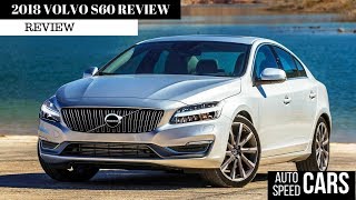 2018 VOLVO S60 REVIEW [upl. by Avin]