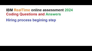 IBM Realtime assessment22024IBM Interview questions and answers IBM IBM Coding Assessment [upl. by Ssalguod]