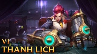 Vi Thanh Lịch  Debonair Vi  Skins lol [upl. by Kiona]