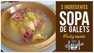 SOPA RÁPIDA DE GALETS3 INGREDIENTES 🥣🧀🐷 [upl. by Evonne829]