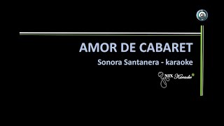 Amor de Cabaret Sonora Santanera karaoke [upl. by Longfellow]