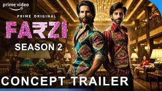 Farzi Season 2  Official Trailer Kay Kay Menon  Raj amp DK  Shahid  Vijay Sethupathi Concept [upl. by Salter]