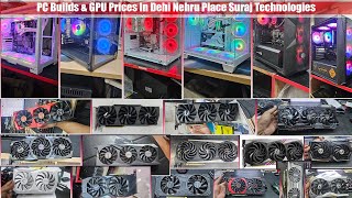 HUGE LATEST STOCK GREAT DEALS GPU amp PC Build Prices In Suraj Technologies New Delhi Nehru Place [upl. by Lin245]