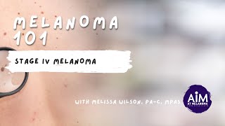 What is Stage IV Melanoma [upl. by Aicats]