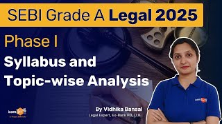 SEBI Legal 2025 Phase I Syllabus Breakdown  Topicwise Analysis amp Key Focus Areas  By Vidhika Mam [upl. by Ayojal]