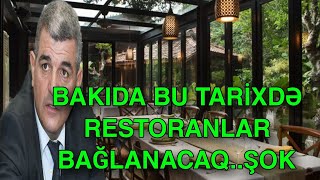 Bakıda bu tarixdə restoranlar bağlanacaq [upl. by Ymme]