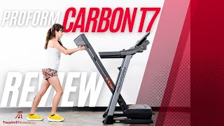 ProForm Carbon T7 Treadmill Review  Best Value Treadmill [upl. by Vod]