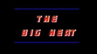 Big Heat  Trailer 1988 [upl. by Aciruam]