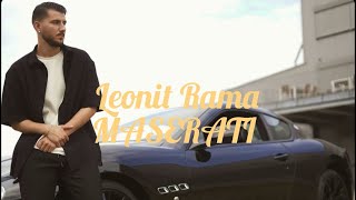 Leonit Rama  Maserati [upl. by Maggi]