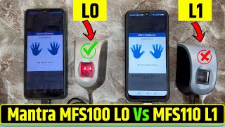 Mantra L0 Vs L1 Device  Mantra MFS100 VS MFS110  Mantra L0 Aur L1 Device Me Anter  MFS110 L1 [upl. by Isyed635]