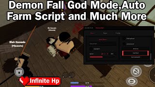 DemonFall God ModeAutoFarm Script  Best Script works for all Executors mobile and Pc  Infinite Hp [upl. by Lyndy]