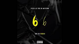 Felo Le Tee amp Myztro  66 Kay SA Remix amapiano feloletee amapianoisalifestyle [upl. by Hasheem]