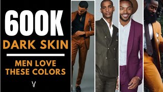 7 COLORS FOR DARK COMPLEXION MEN LOVE  COLORS TO WEAR IN THE FALL [upl. by Roban]