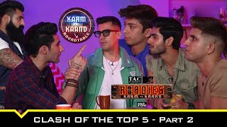 Karm Ya Kaand Roundtable  Part 2 ft Top 5 of MTV Roadies [upl. by Yelad]