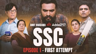 SSC  EP 01 First Attempt  Amit Bhadana [upl. by Eidnew]