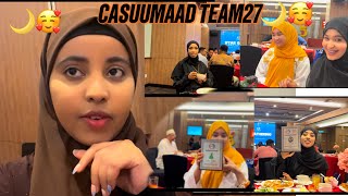 RAMADAN DAY22🌙🥰  CASUUMAAD AFUR TEAM27 LOO SAMEEYE IYO……😍❣️ [upl. by Debbie247]