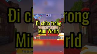 Đi Chùa Trong Mini World  miniworld miniworldvn miniworldvatoi [upl. by Linder5]