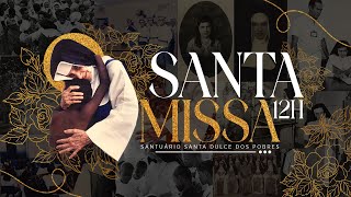 Santa Missa  1200h  25 de Abril de 2024 [upl. by Olly124]