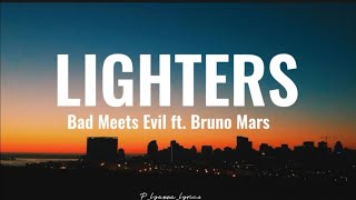 Bad Meets Evil  LIGHTERS ft Bruno Mars Lyrics [upl. by Beau]