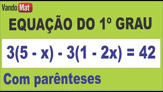 EQUAÇÃO DO 1º GRAU COM PARENTESES equaçãodo1grau equação concurso [upl. by Arahd]