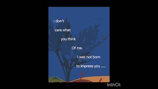 I was not born to impress you [upl. by Angelika]