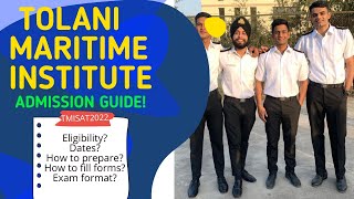 TOLANI MARITIME INSTITUTE ADMISSION 2022  TMISAT 2022  FULL GUIDE ELIGIBLITY EXAM PATTERN ETC [upl. by Anwadal]