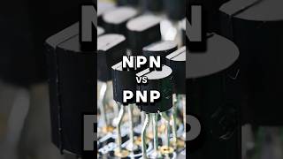 NPN vs PNP Transistors Know the Difference [upl. by Janeen]