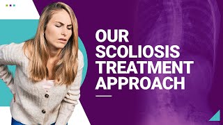 Our Scoliosis Treatment Approach [upl. by Arsuy755]