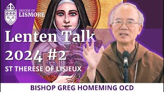 Lenten Talks 2024 Ep 2 of 3  St Therese of Lisieux [upl. by Alilad]