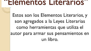 Elementos Literarios [upl. by Hrutkay]