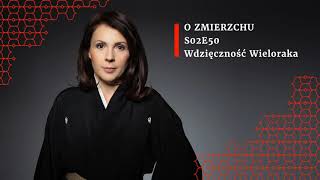 S02E50 Wdzięczność Wieloraka  O Zmierzchu [upl. by Unhsiv]