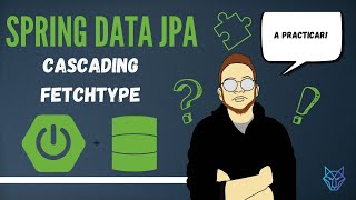 10 Spring Data JPA  Cascading y FetchType [upl. by Lau]