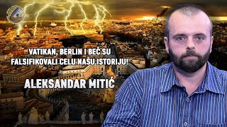 NAUKA I MISTERIJE Aleksandar Mitić  Kako su Vatikan i jezuiti falsifikovali celu istoriju sveta [upl. by Mar]