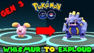 Evolving WHISMUR to EXPLOUD Pokemon GO GEN 3 [upl. by Marla]