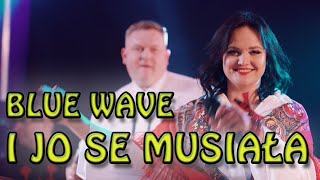 Blue Wave  I jo se musiała Heca kieca Official Video 2022 [upl. by Daraj]