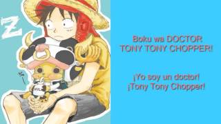 Luffy and Chopper  Dr Tony Tony Chopper Lyrics Sub español [upl. by Eicyaj]