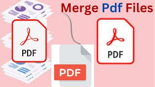 The Ultimate Guide to Merging PDFs I How to Merge PDF I Merge PDF File Tutorial [upl. by Lrak866]