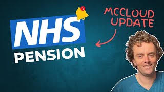 CRITICAL NHS PENSION MCCLOUD UPDATE [upl. by Dov]