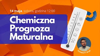 PROGNOZA MATURALNA  Matura z chemii 2022 [upl. by Dagall107]